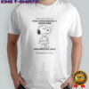 Snoopy Nobody Told Me That When You Get A Husband T-Shirt