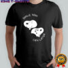 Snoopy smile now cry later shirt