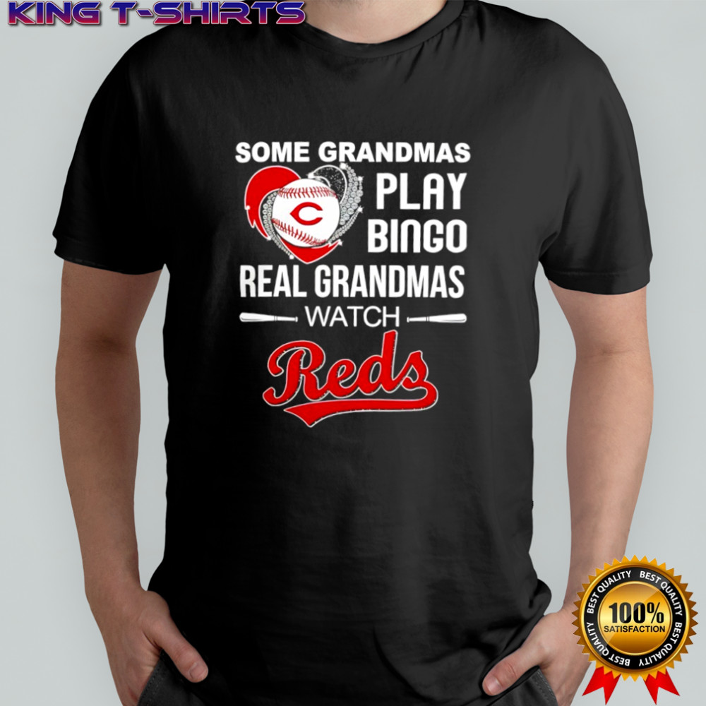 Some grandmas play bingo real grandmas watch Cincinnati Reds shirt