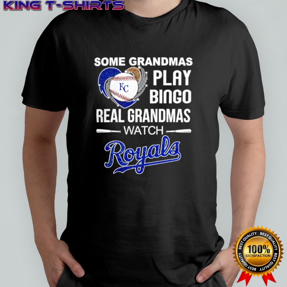 Some grandmas play bingo real grandmas watch Kansas City Royals shirt