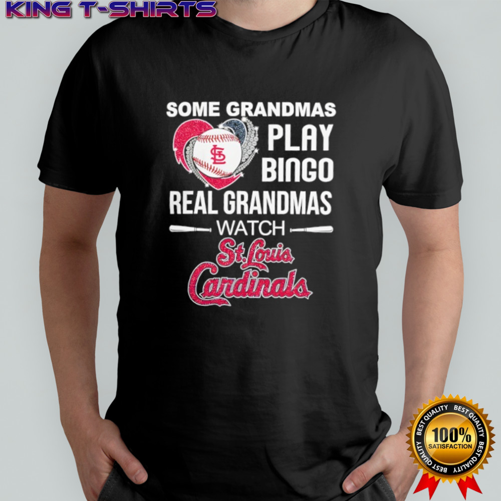 Some grandmas play bingo real grandmas watch St. Louis Cardinals Baseball shirt