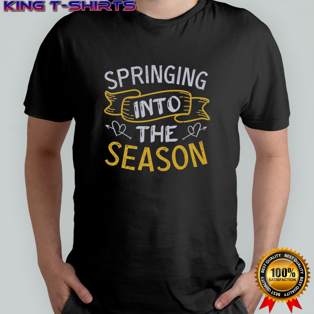 Springing Into The Season Spring T-Shirt