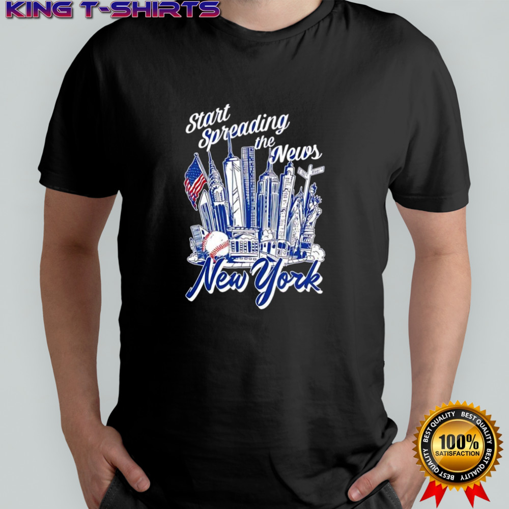Start Spreading The New in New York City shirt