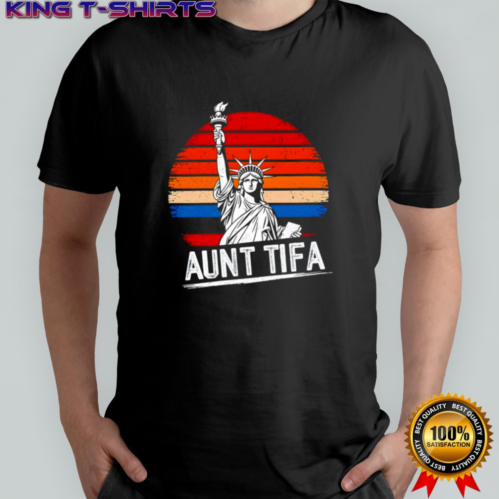 Statue of Liberty Aunt Tifa Protest Movement American flag vintage shirt