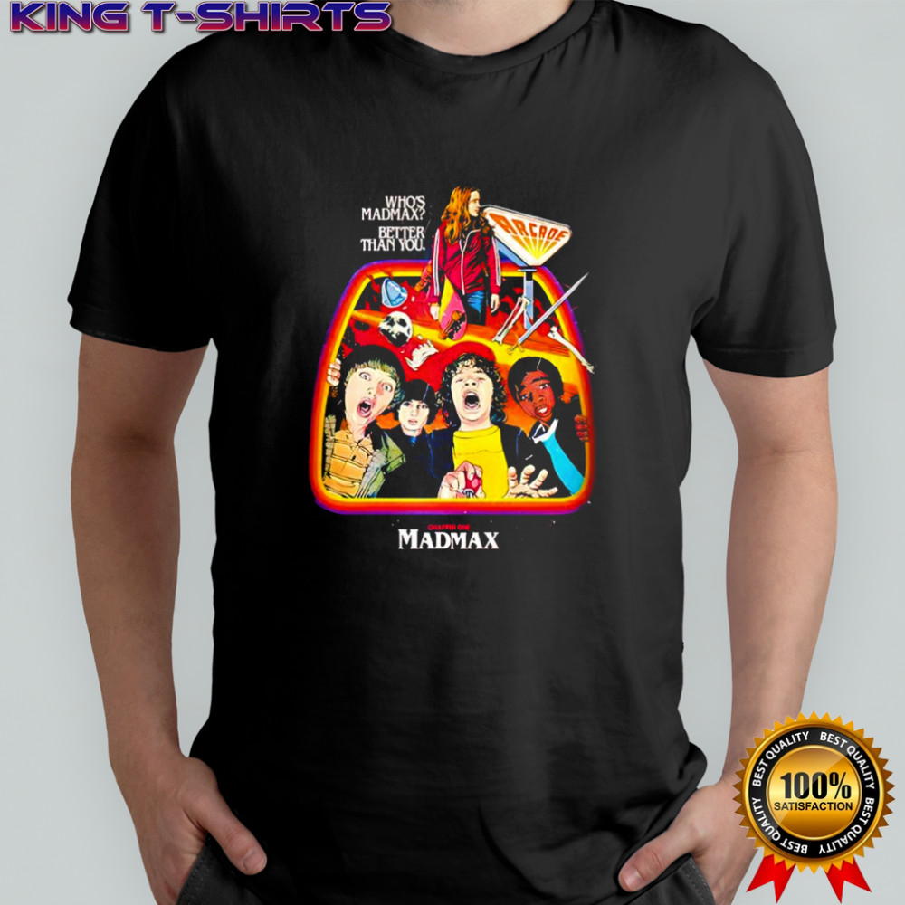 Stranger Things Season 2 x Butcher Billy Madmax who’s MAdmax better than you shirt