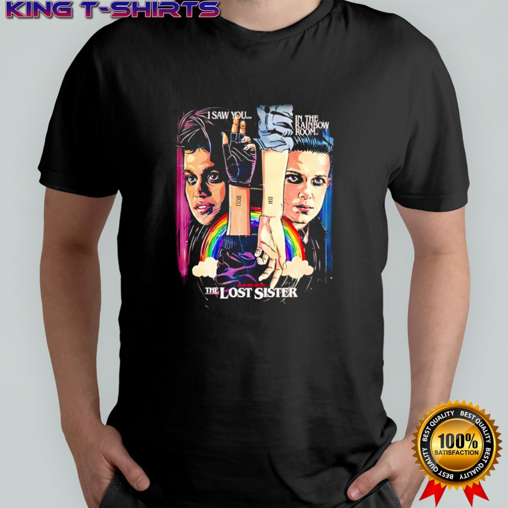 Stranger Things Season 2 x Butcher Billy The Lost Sister i saw you in the rainbow room shirt
