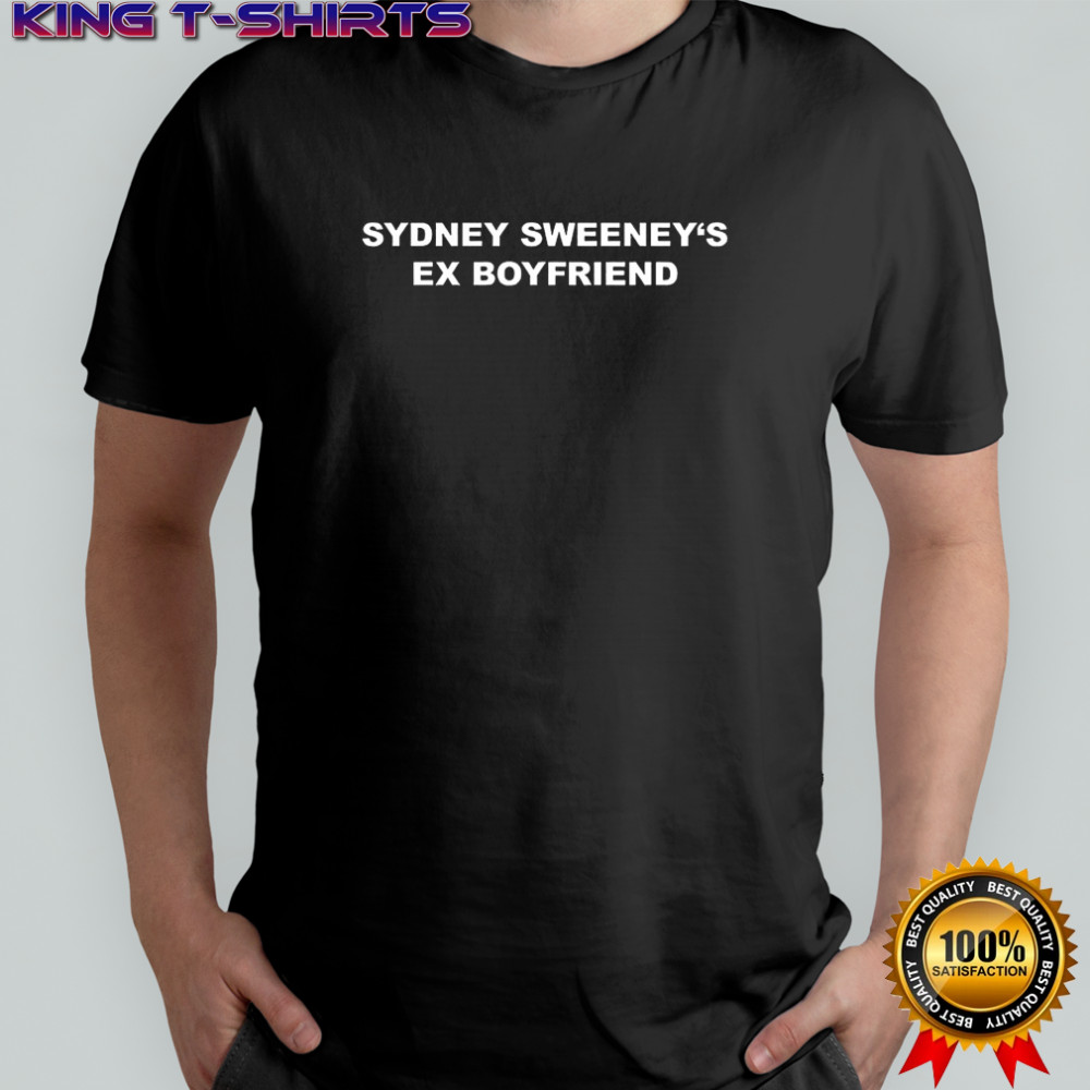 Sydney Sweeneys ex boyfriend meme shirt