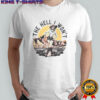The Hell I Won’t Vintage Cowboy Girl T-Shirt