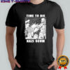 Time To Die Nazi Scum Olafh Ace T-shirt