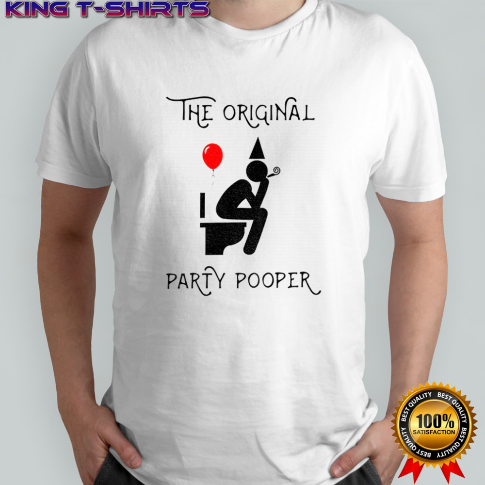 Toilet the original party pooper shirt