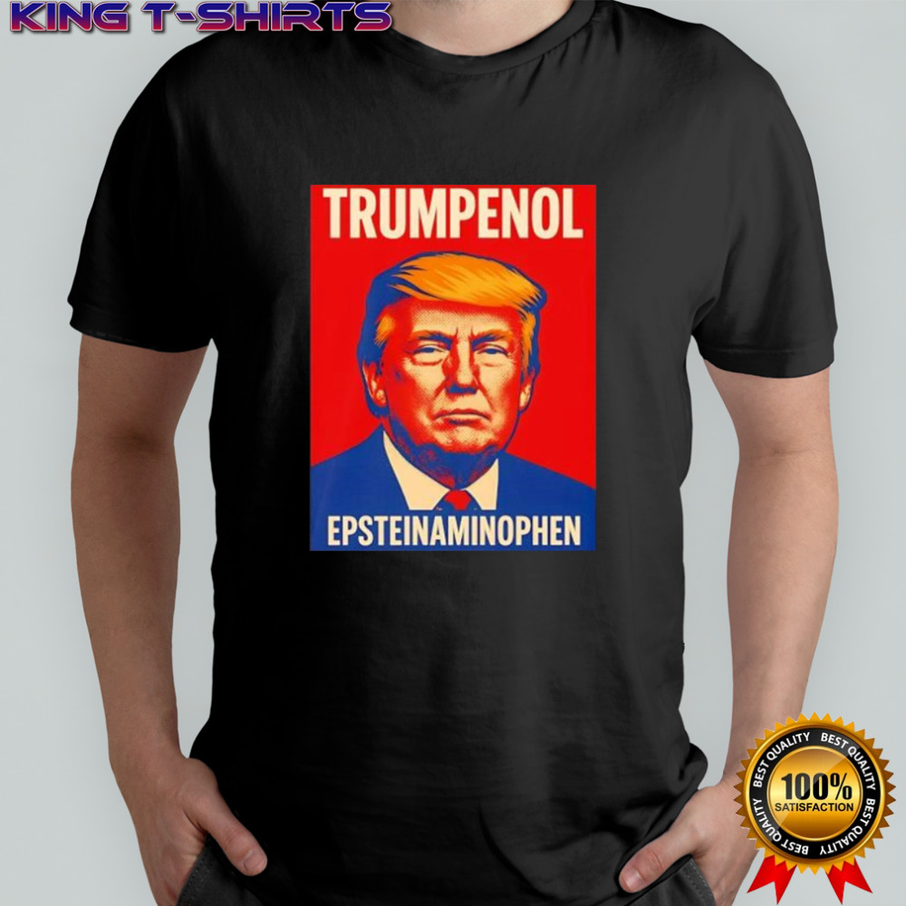 Trumpenol Epsteinaminophen shirt