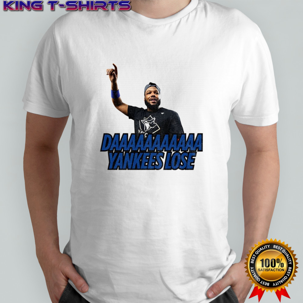 Vladimir Guerrero Jr Daaaaaaaa Yankees Lose Toronto Blue Jays shirt