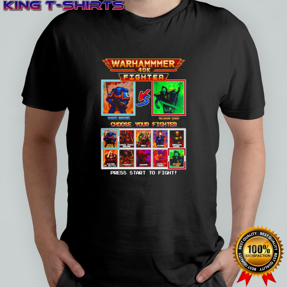 Warhammer 40K Fighter choose your fighter shirt