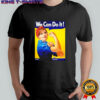 We Can Do It Sarah Palin Rosie shirt