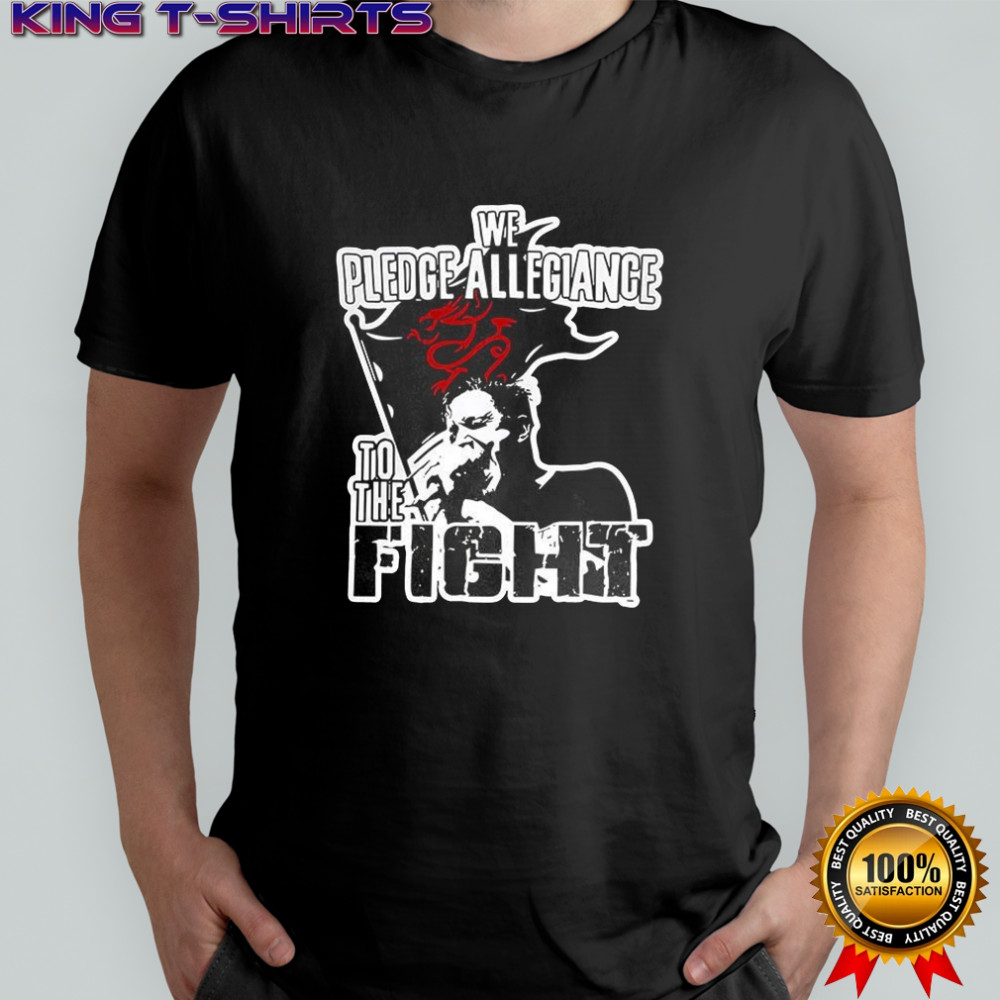 We pledge allegiance to the fight shirt