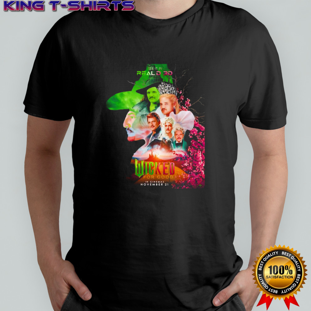 Wicked for good Pedro Pascal shirt
