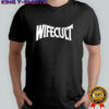 Wife cult shirt