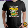 Yes I’m Old But I Saw Packers Greatness 2025 Vintage Signatures shirt