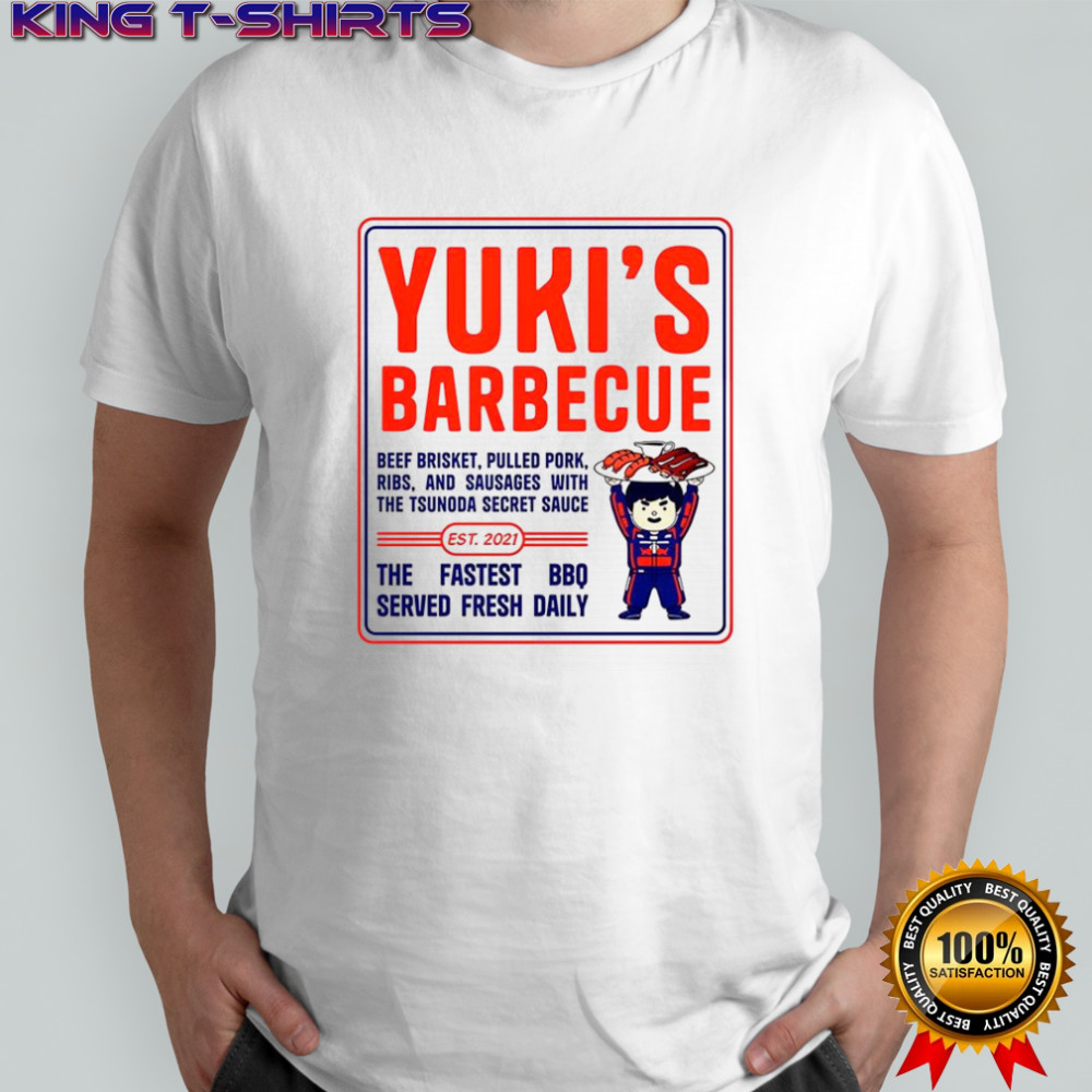 Yuki’s barbecue est 2021 the fastest bbq served fresh daily shirt