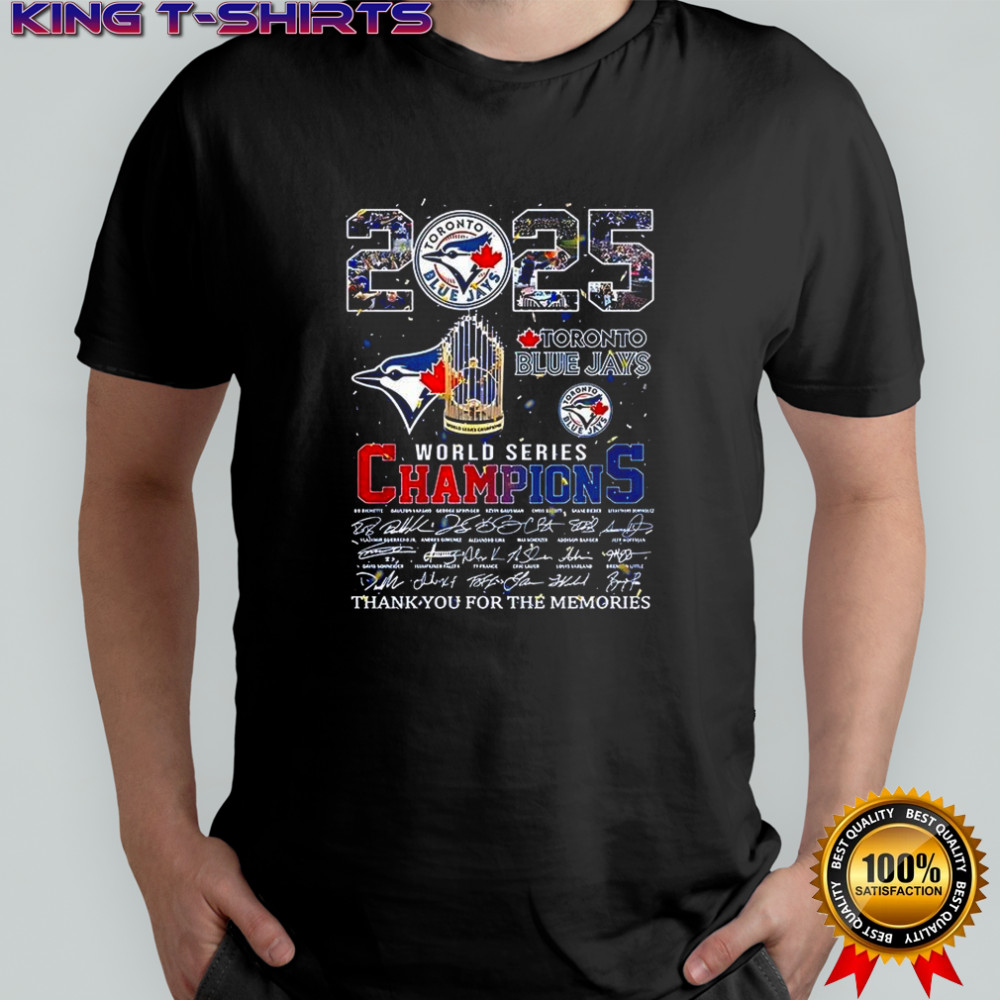 2025 Toronto Blue Jays World Series Champions signature shirt