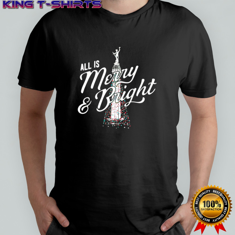 All is Merry and Bright Merry Christmas shirt