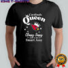 Arizona Cardinals Queen Classy Sassy And A Bit Smart Assy NFL shirt