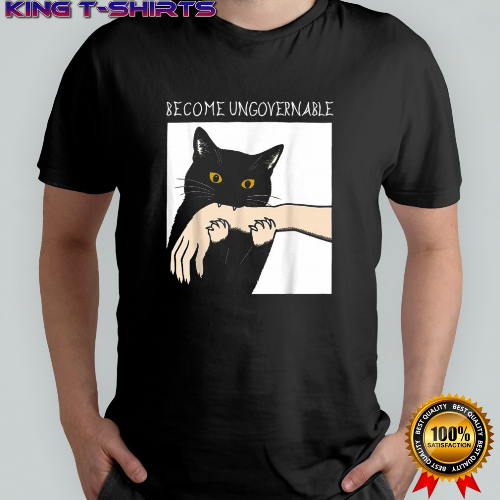 Become Ungovernable Black Cat Biting Hand T-shirt