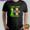 Best Grinch Busch Latte Grinch Will Drink Everywhere 2025 Christmas shirt