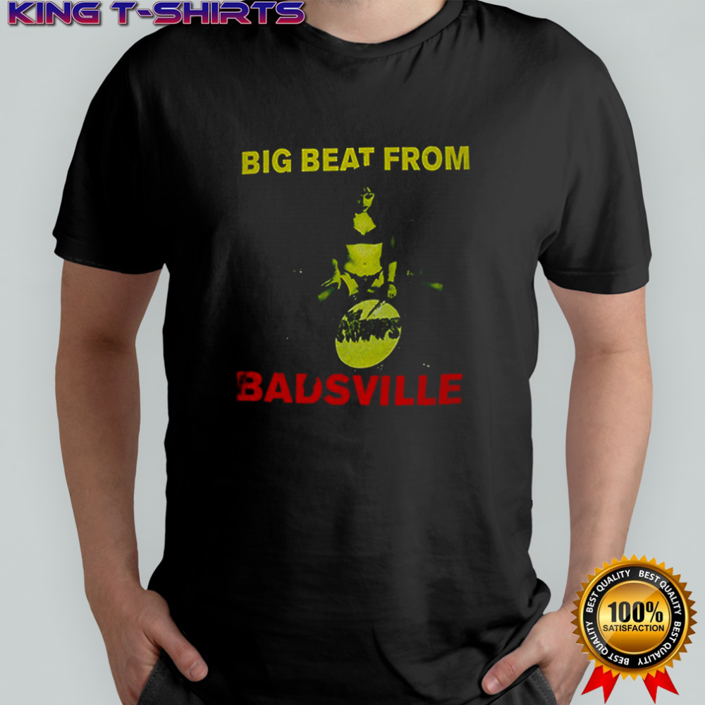 Big beat from Badsville Epitaph shirt