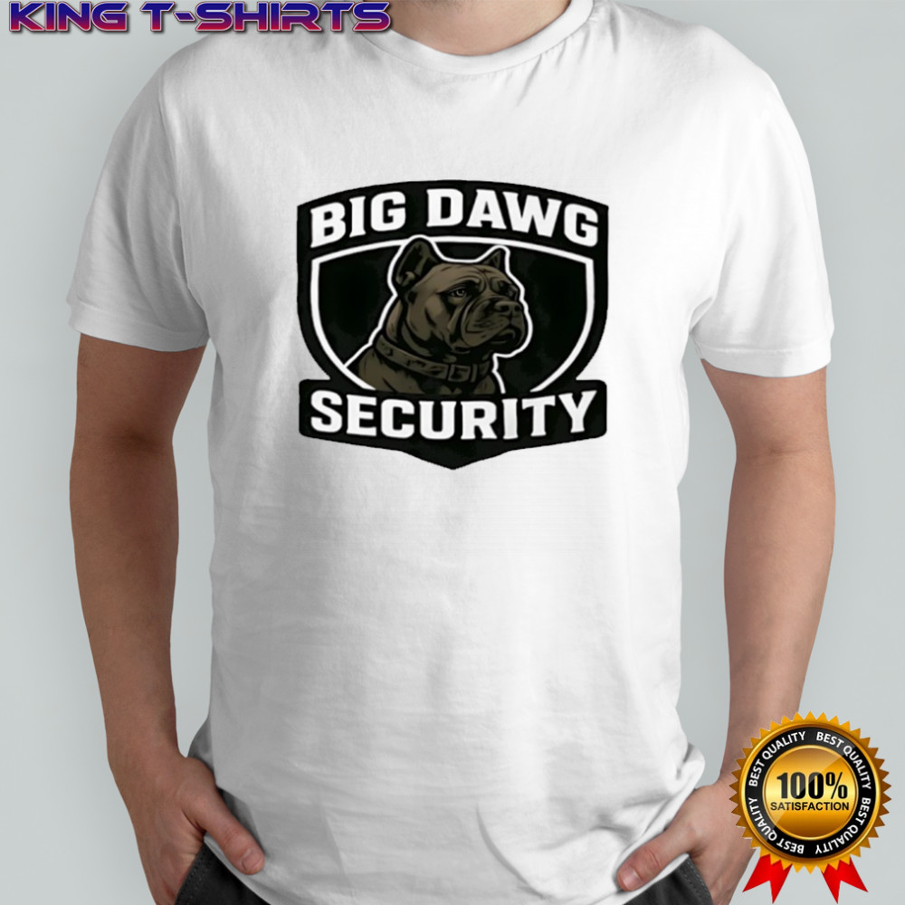 Big Dawg pit pull security shirt