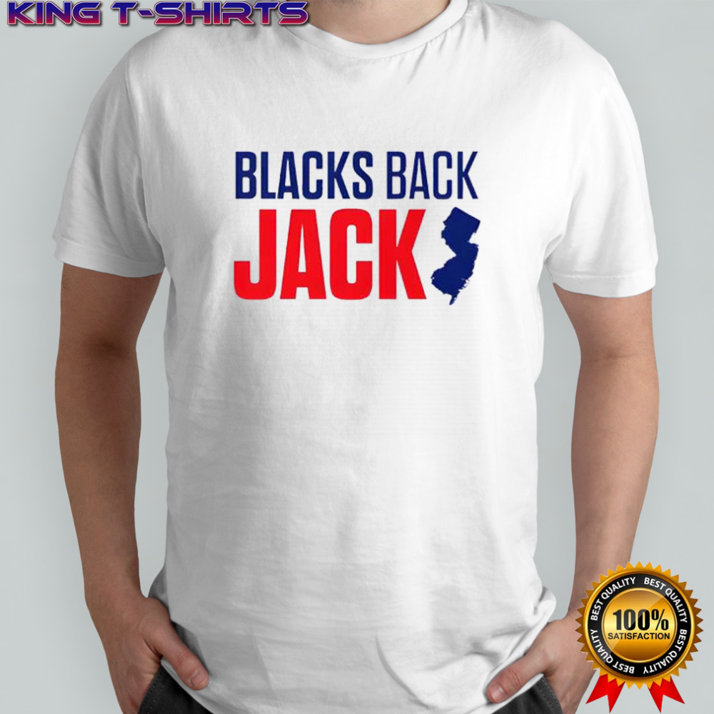 Blacks Back Jack Ciattarelli Shirt