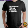 Bradfield And Wire And Moore And Edwards shirt