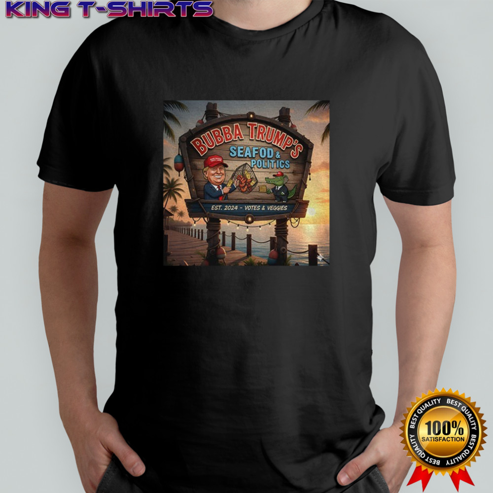 Bubba Trump’s seafood and politics shirt