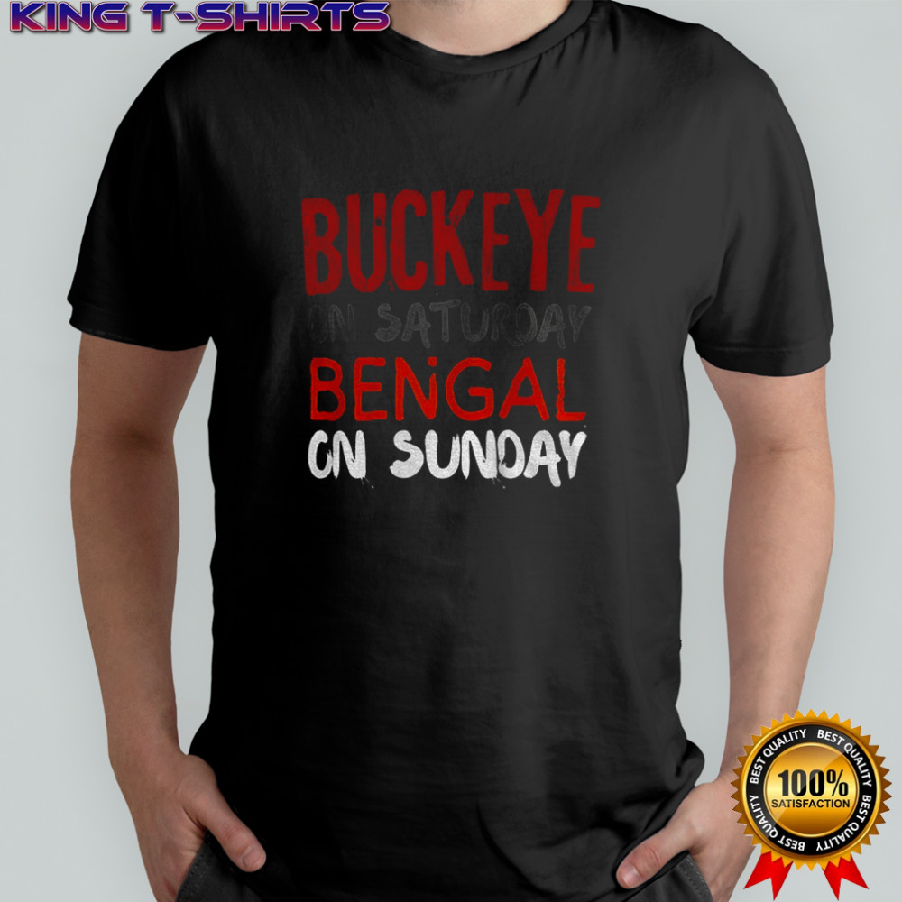 Buckeyes Bengals Saturday on Sunday Cincinnati vs Ohio State shirt