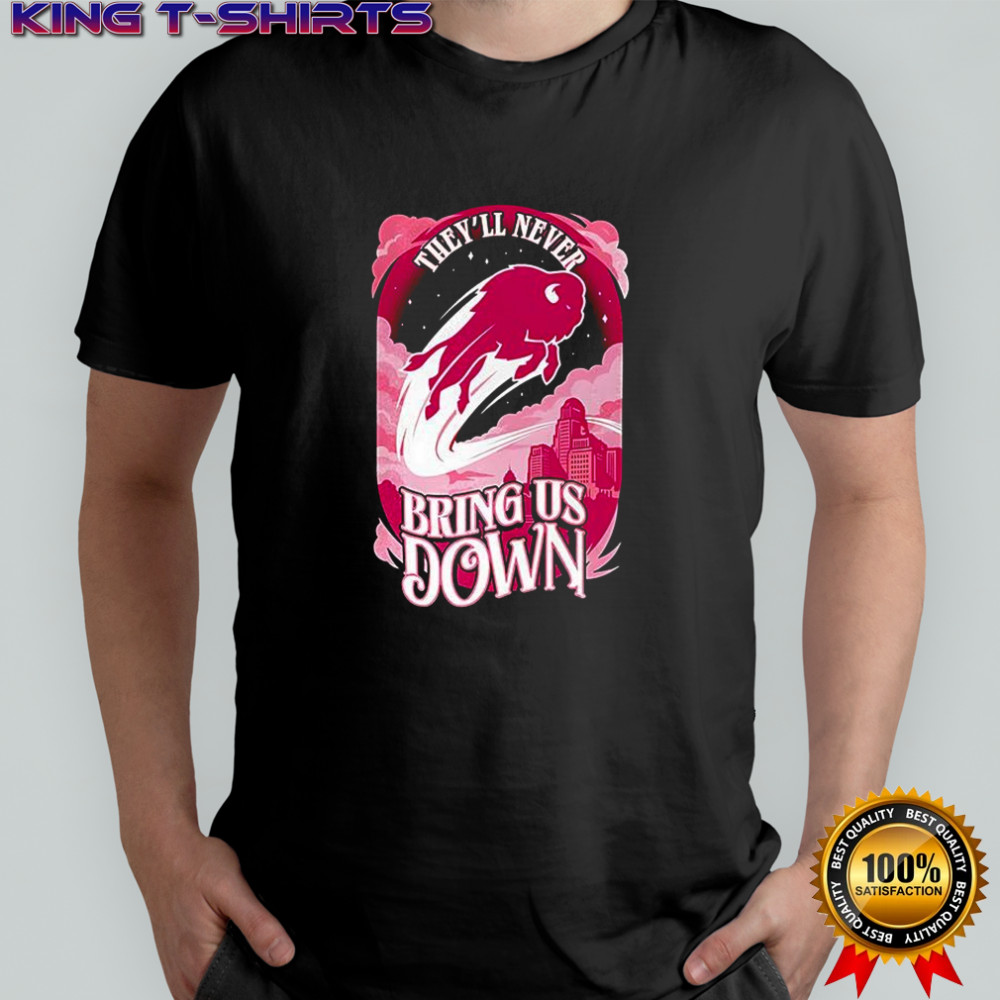 Buffalo Bills Never bring us down Pink shirt