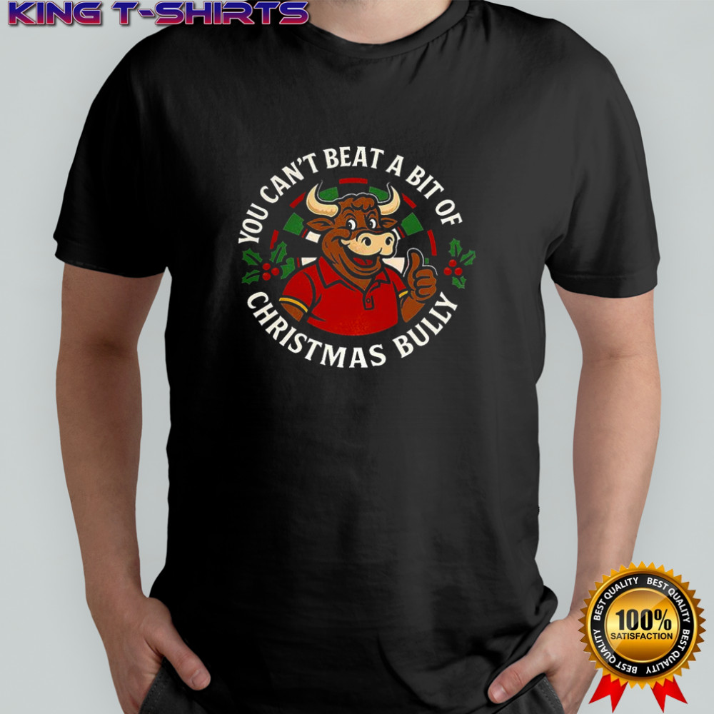 Bulll You can’t beat a bit of Christmas Bully darts dart board shirt