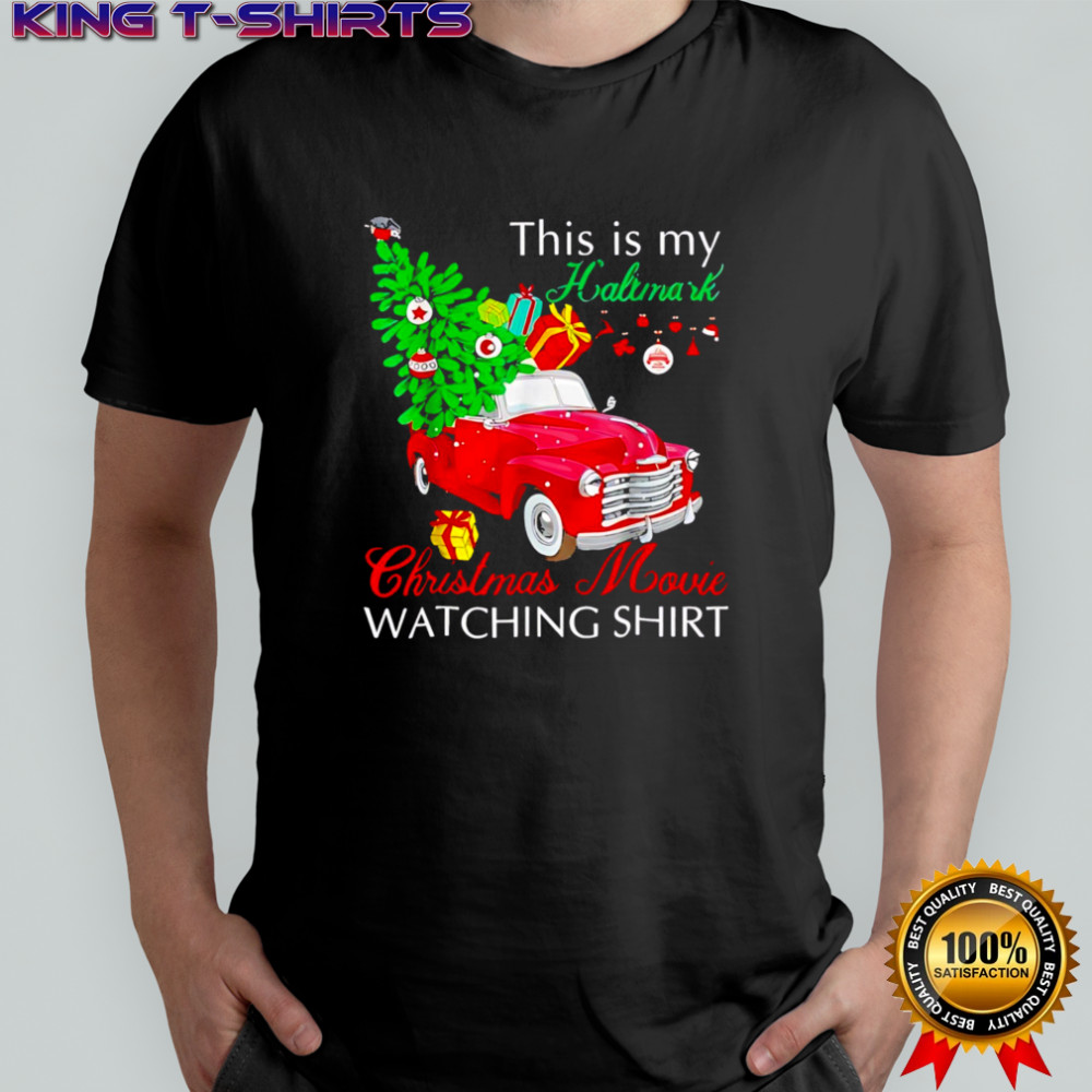 Car This Is My Hallmark Christmas Movie Watching Shirt