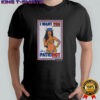 Chelsea Green WWE Patrihot I want you as a Patrihot America shirt