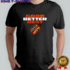 Chicago Bears Good Better Best hot dog with claws shirt