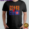 Chicago Bears NFL and Chicago Cubs MLB sport lover shirt