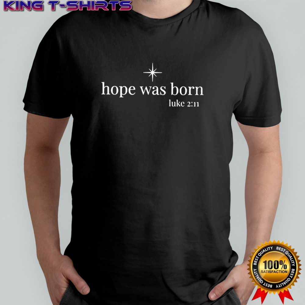 Christian Christmas hope was horn shirt