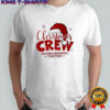 Christmas Crew Making Memories Together shirt