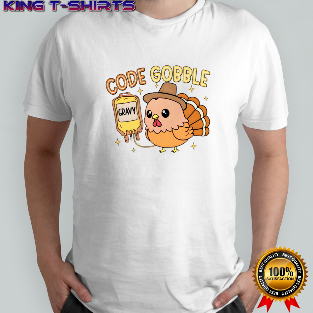 Code Gobble Gravy Thanksgiving Nurse shirt