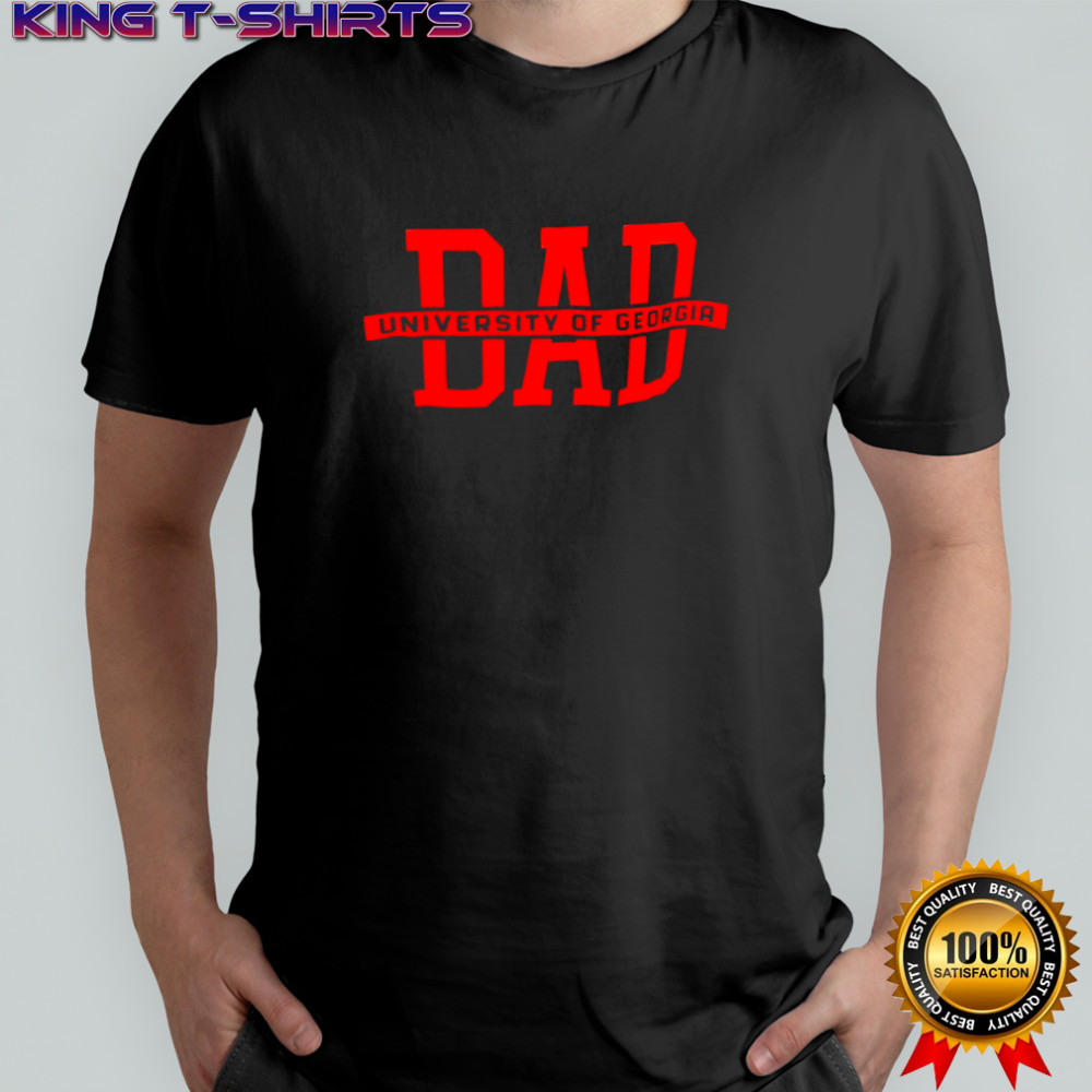 Dad University of Georgia shirt