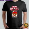 Drake Maye I’m Gay For Maye New England Patriots NFL T-shirt