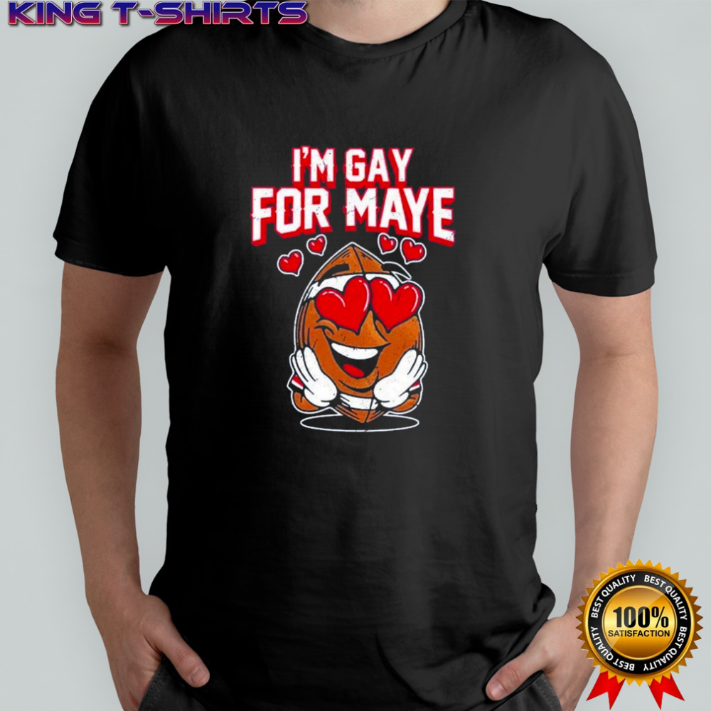 Drake Maye I’m Gay For Maye New England Patriots NFL T-shirt