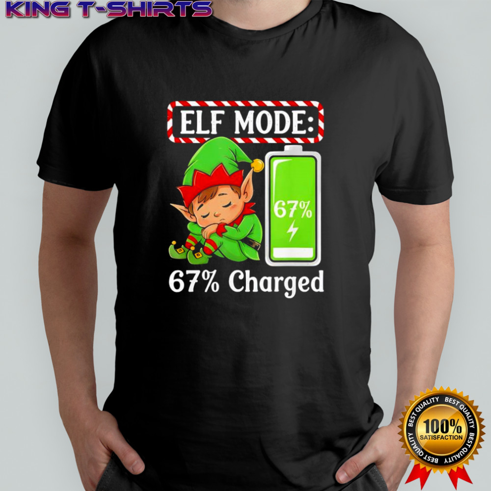 Elf Mode 67% Charged Funny Christmas shirt