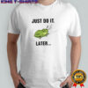 Frog just do it later sleeping shirt