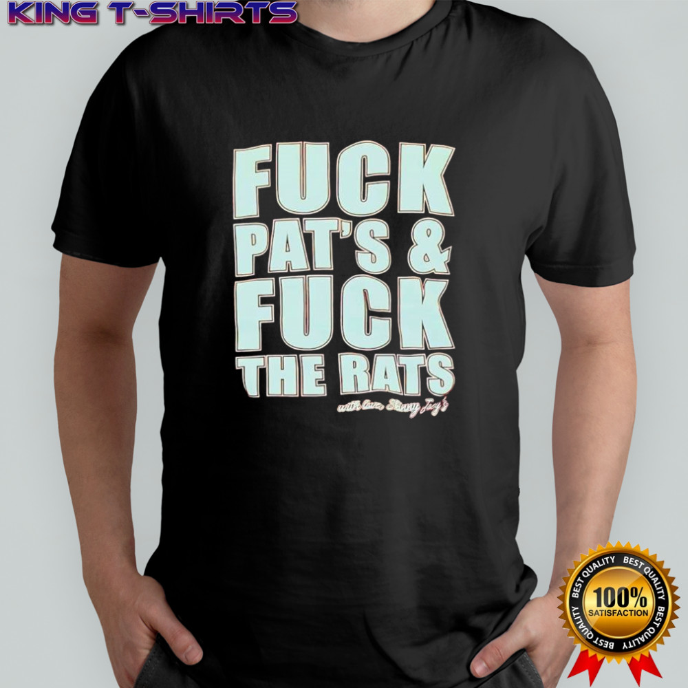 Fuck Pat’s & Fuck The Rats shirt