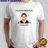 Fun Drake Maye Fact I love him New England Patroits shirt